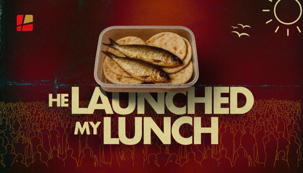 He Launched My Lunch