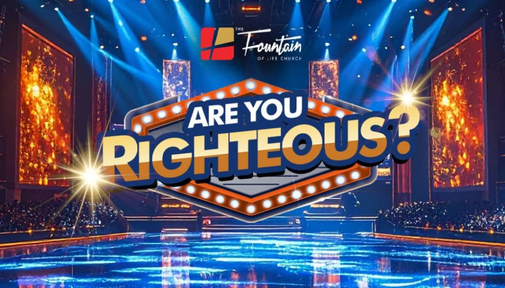 Are You Righteous?