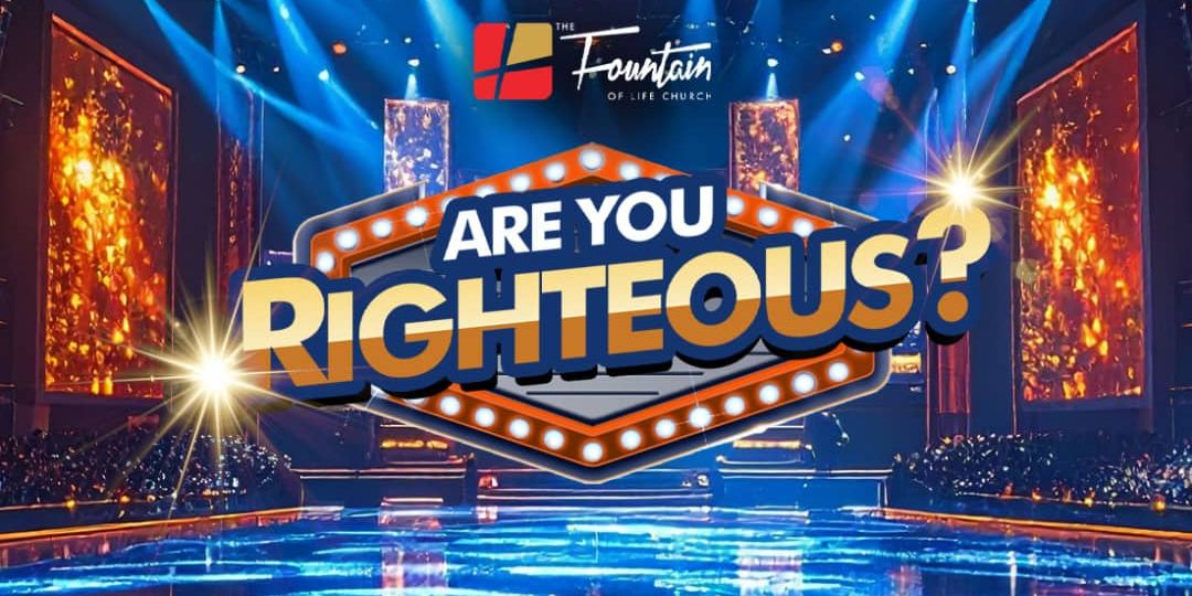 Are You Righteous