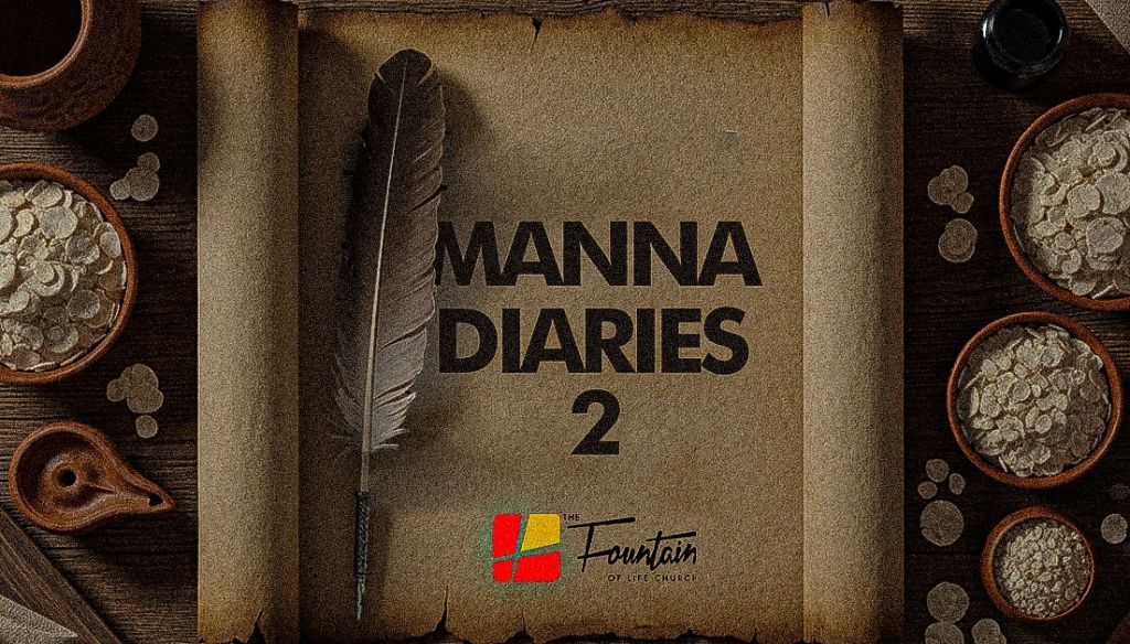 Manna Diaries- 2
