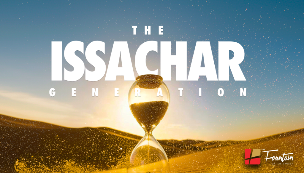 The Issachar Generation